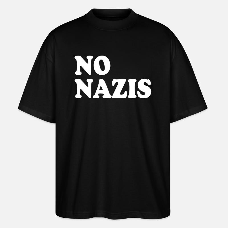 Pas de nazis - T-shirt bio Blaster 2.0 coupe oversize Stanley/Stella Unisexe - noir
