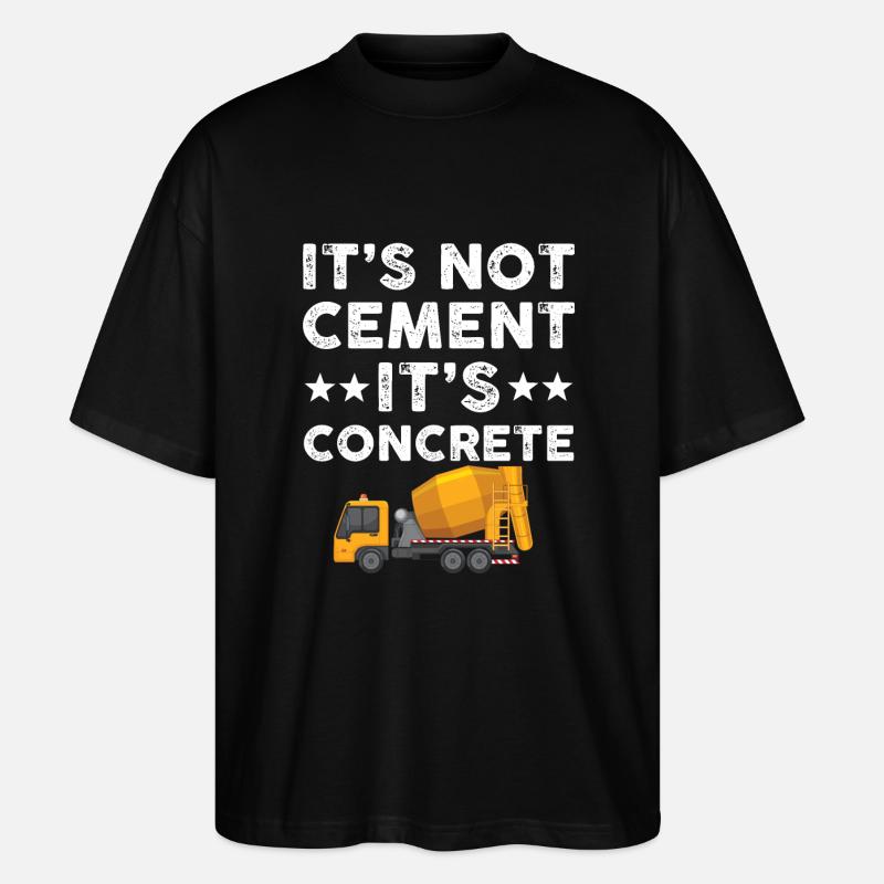 It's not cement, it's concrete - Stanley/Stella Oversized Unisex Organic T-shirt Blaster 2.0 - black
