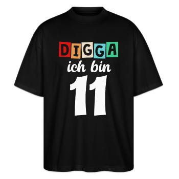 Digga Ich Bin 11 Jahre 11. Geburtstag - Stanley/Stella Oversized Unisex Bio T-Shirt Blaster 2.0 - Schwarz - Vorne - Alina (178cm) & Michal (187cm)