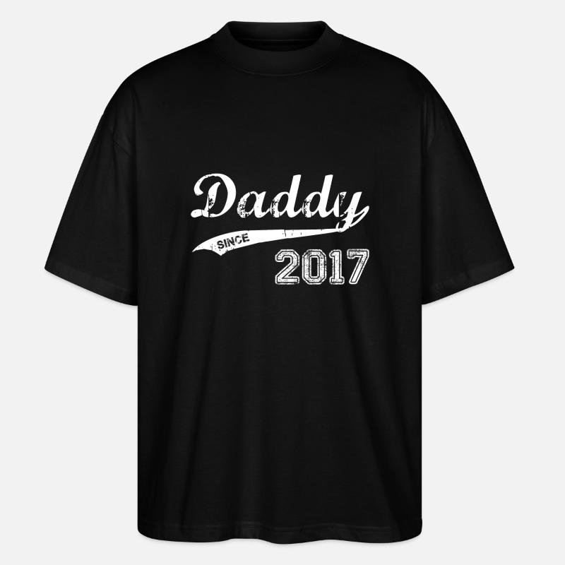 Daddy Since 2017 - Stanley/Stella Oversized Unisex Bio T-Shirt Blaster 2.0 - Schwarz
