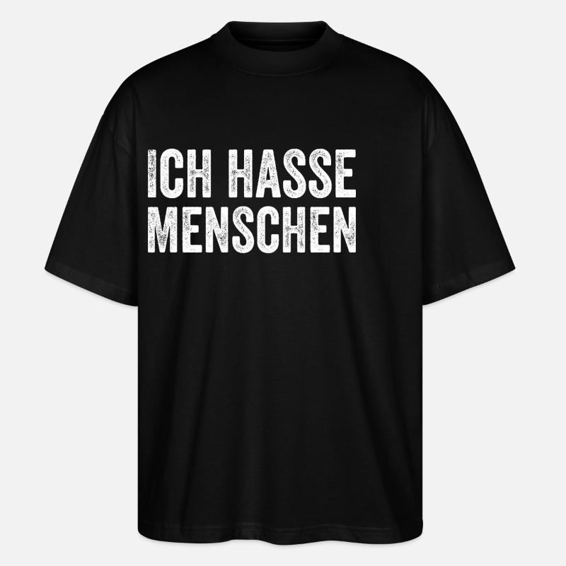 I hate people - Stanley/Stella Oversized Unisex Organic T-shirt Blaster 2.0 - black