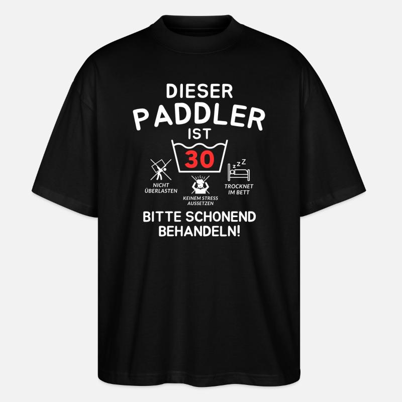 This paddler is 30. - Stanley/Stella Oversized Unisex Organic T-shirt Blaster 2.0 - black