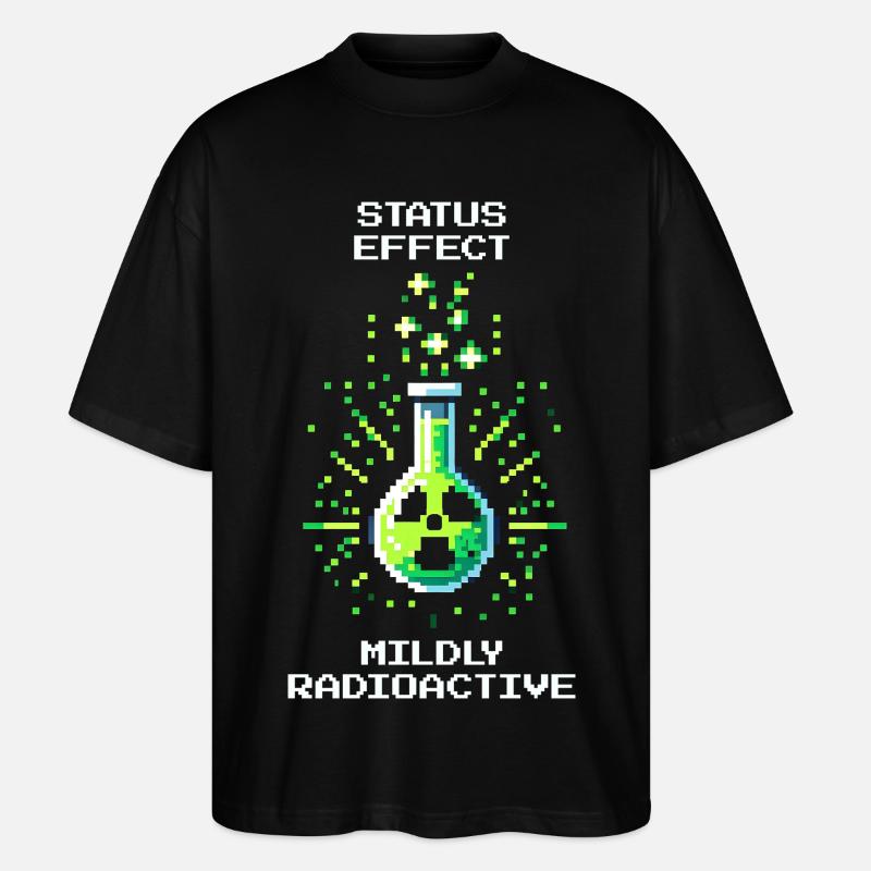 Status effect: slightly radioactive | Chemistry - Stanley/Stella Oversized Unisex Organic T-shirt Blaster 2.0 - black