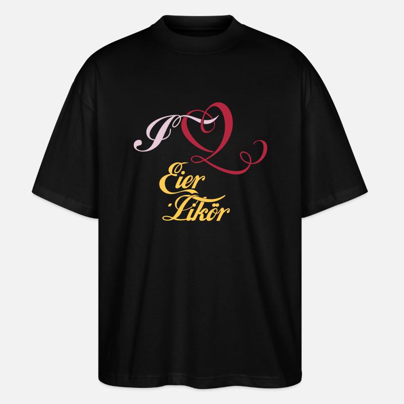 I love Eierlikör - Stanley/Stella Oversized Unisex Bio T-Shirt Blaster 2.0 - Schwarz