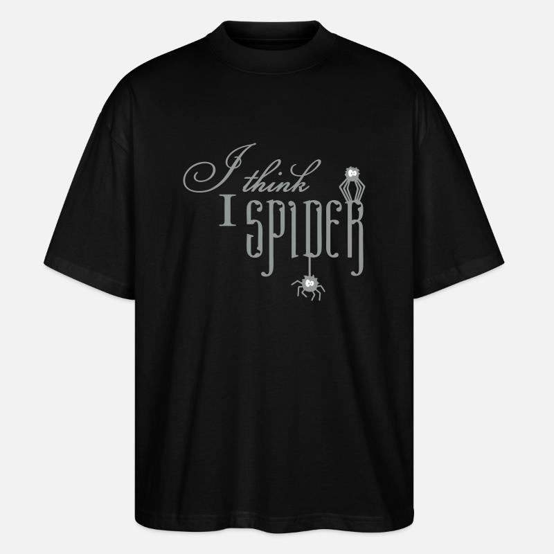 I think I spider - Stanley/Stella Oversized Unisex Bio T-Shirt Blaster 2.0 - Schwarz