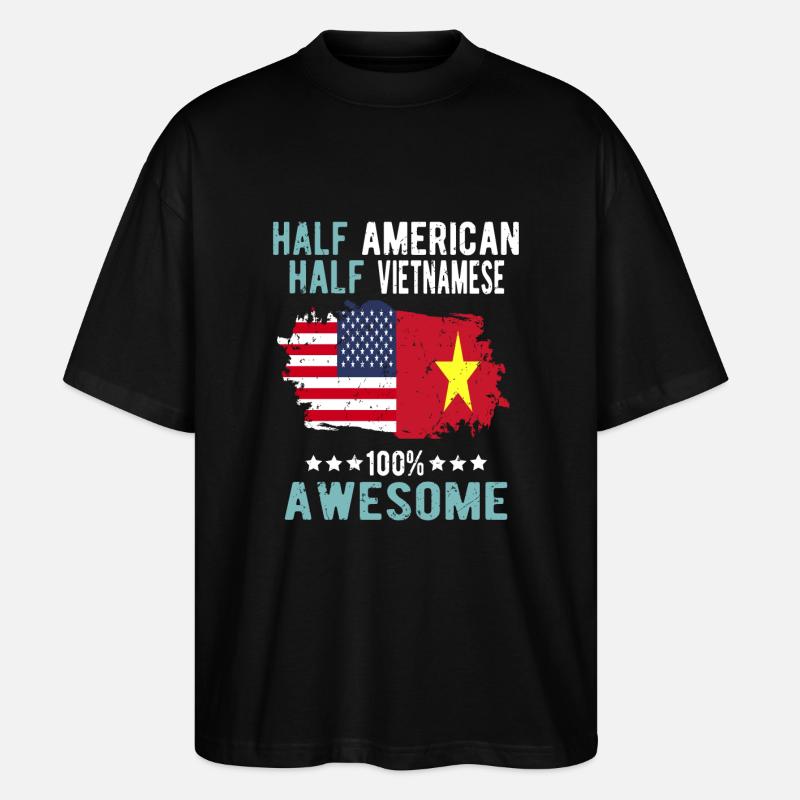 Half American Half Vietnamese - Stanley/Stella Oversized Unisex Organic T-shirt Blaster 2.0 - black