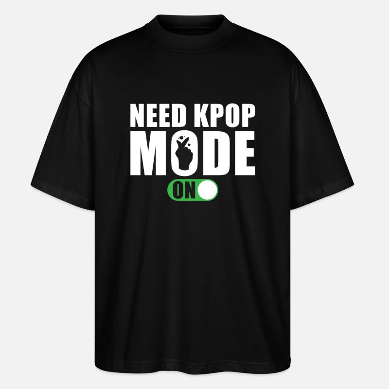 Brauche Kpop-Modus An - Stanley/Stella Oversized Unisex Bio T-Shirt Blaster 2.0 - Schwarz