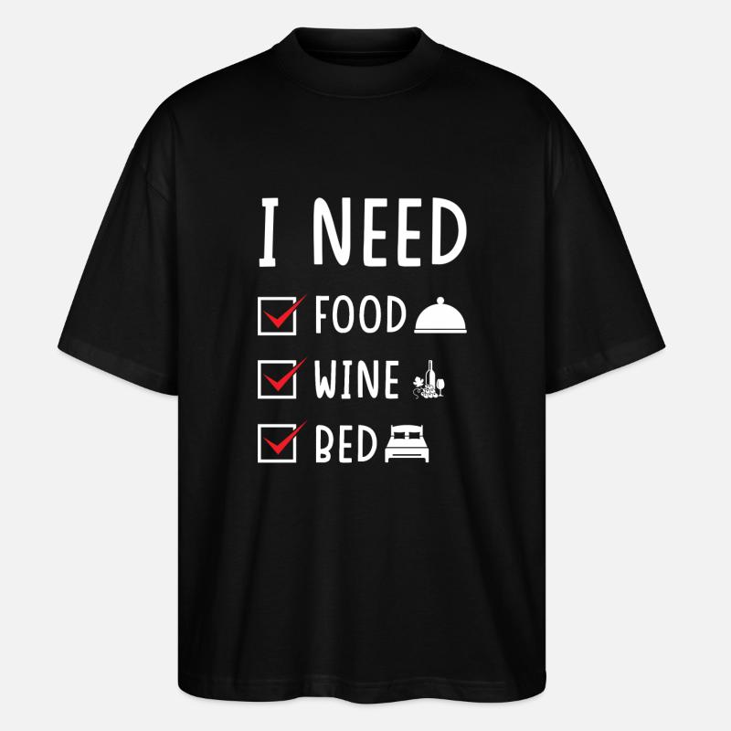 Essen Wein Bett - Stanley/Stella Oversized Unisex Bio T-Shirt Blaster 2.0 - Schwarz