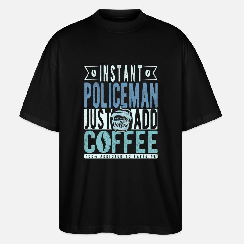 Café de policier disant - T-shirt bio Blaster 2.0 coupe oversize Stanley/Stella Unisexe - noir