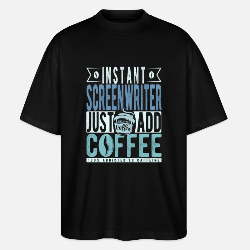Scénariste Kaffee Spruch - T-shirt bio Blaster 2.0 coupe oversize Stanley/Stella Unisexe - noir