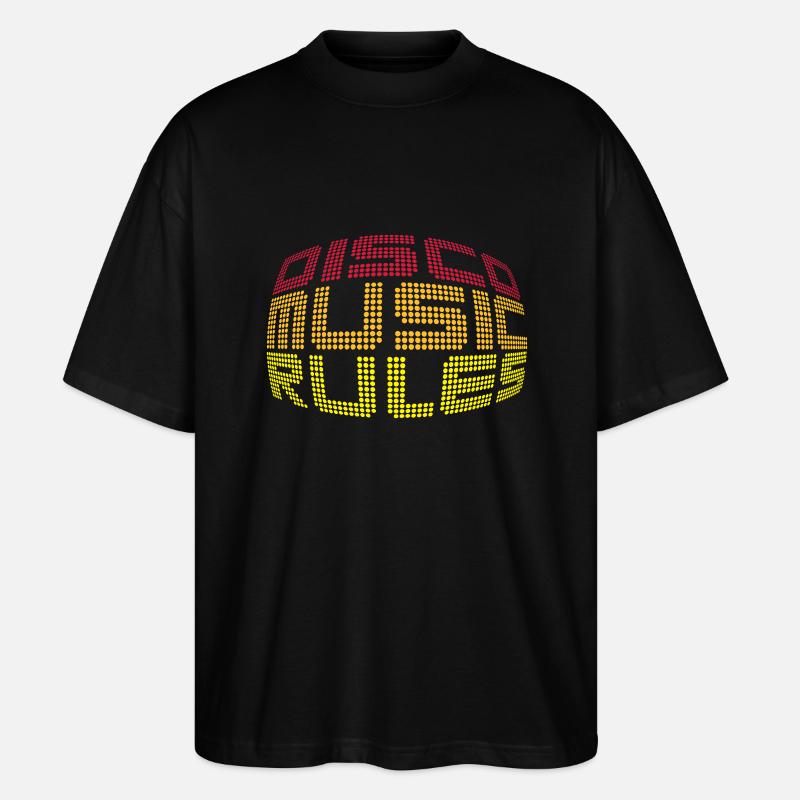 Disco Music Rules - Stanley/Stella Oversized Unisex Bio T-Shirt Blaster 2.0 - Schwarz
