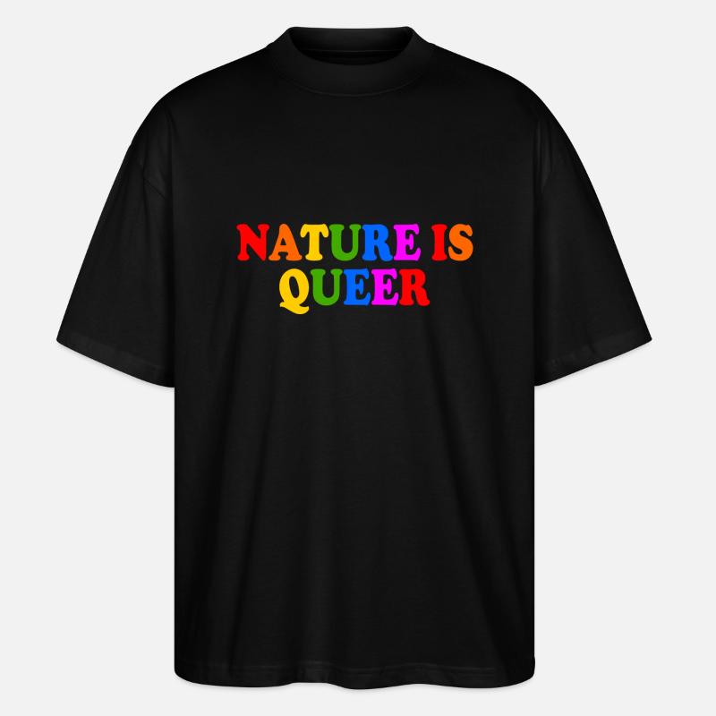 Nature is queer - T-shirt bio Blaster 2.0 coupe oversize Stanley/Stella Unisexe - noir
