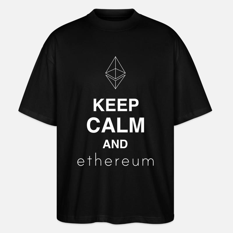 keep calm and etherium - Stanley/Stella Oversized Unisex Organic T-shirt Blaster 2.0 - black