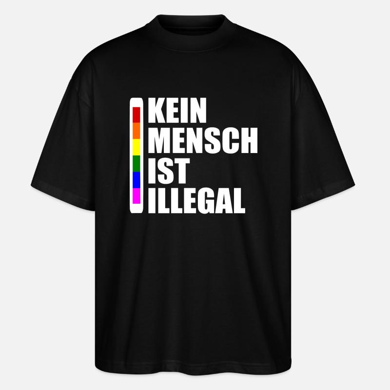 Kein mensch ist illegal - Stanley/Stella Oversized Unisex Bio T-Shirt Blaster 2.0 - Schwarz