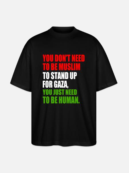 you don't need to be muslim to stand up for gaza - Stanley/Stella Oversize Unisex Øko T-shirt Blaster 2.0 - sort
