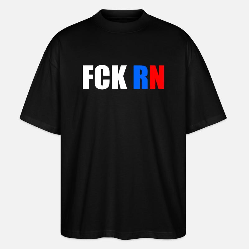 Fck rn - Stanley/Stella Oversized Unisex Bio T-Shirt Blaster 2.0 - Schwarz