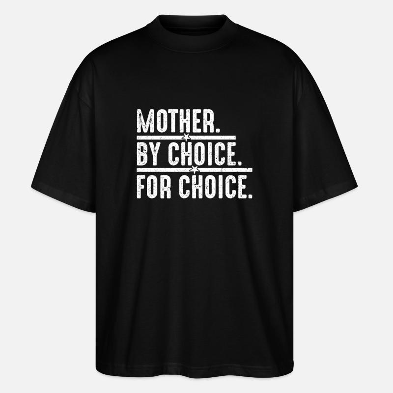 Mutter nach Wahl - Stanley/Stella Oversized Unisex Bio T-Shirt Blaster 2.0 - Schwarz