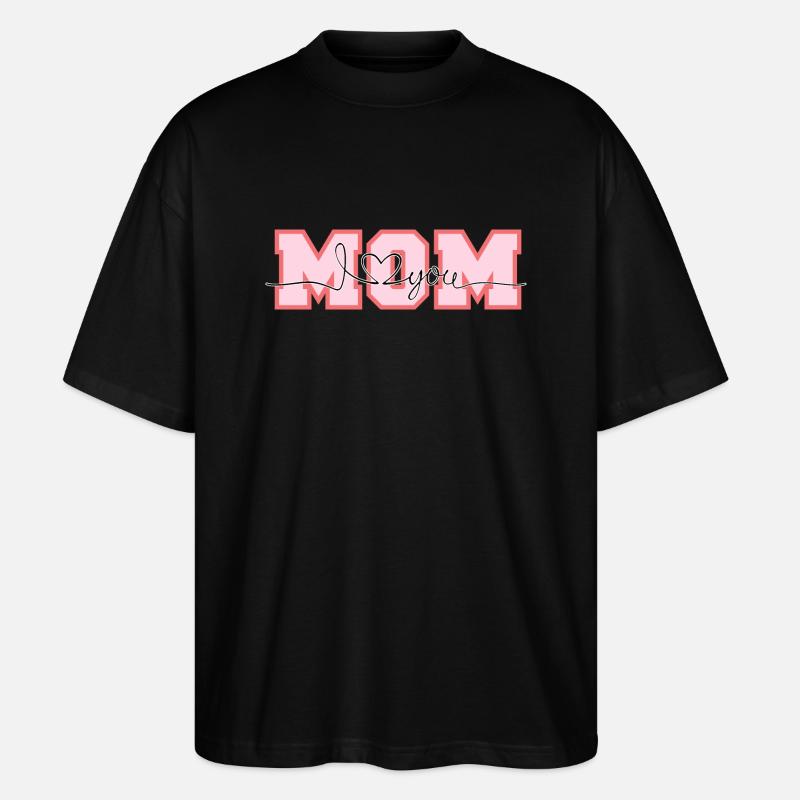 Maman - Je t’aime - T-shirt bio Blaster 2.0 coupe oversize Stanley/Stella Unisexe - noir