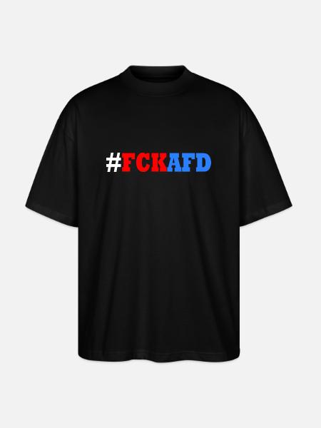 Fck afd - Stanley/Stella Oversized Unisex Bio T-Shirt Blaster 2.0 - Schwarz