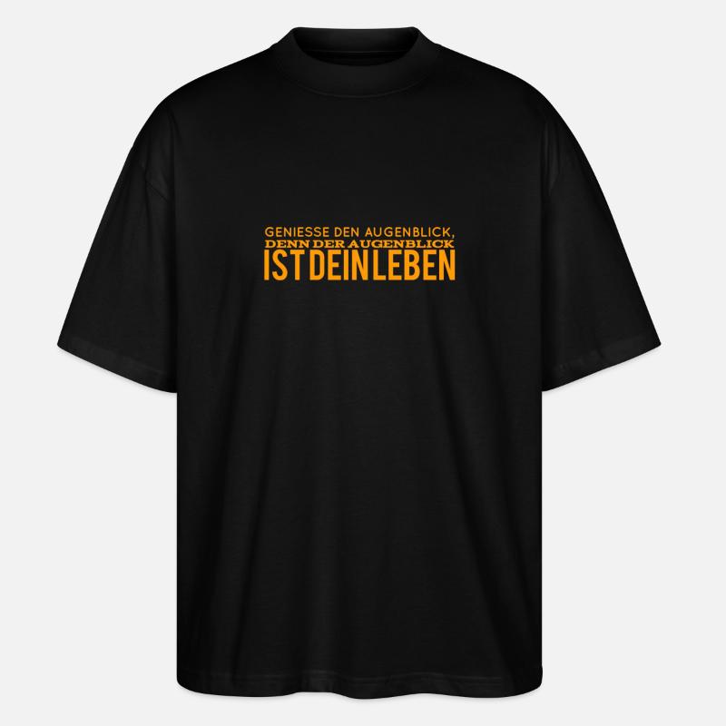 genieße den Augenblick - Stanley/Stella Oversized Unisex Bio T-Shirt Blaster 2.0 - Schwarz