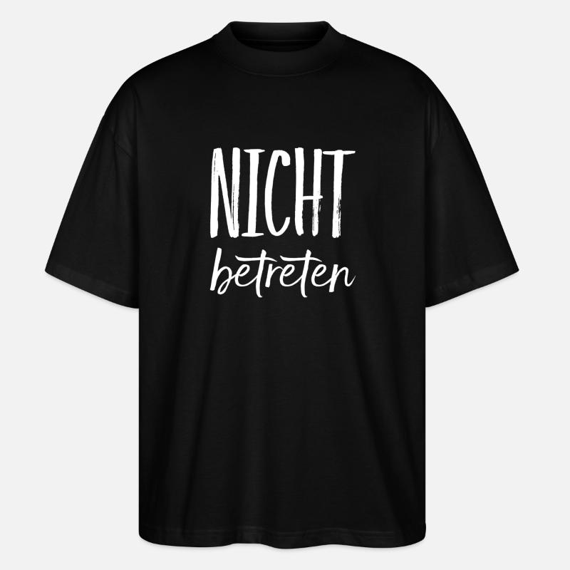 komm nicht rein - Stanley/Stella Oversized Unisex Bio T-Shirt Blaster 2.0 - Schwarz