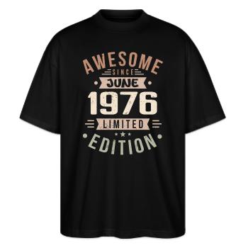 Juni 1976 Geburtstag Juni 1976 Geschenk Juni 1976 - Stanley/Stella Oversized Unisex Bio T-Shirt Blaster 2.0 - Schwarz - Vorne - Alina (178cm) & Michal (187cm)