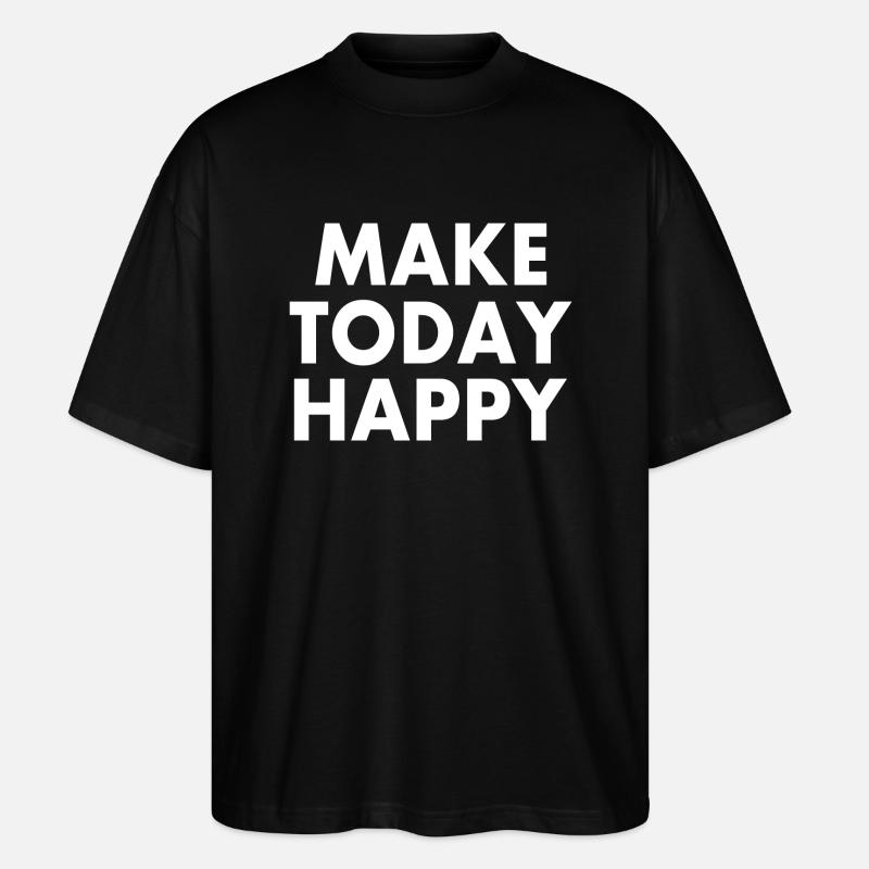 Make today happy - Stanley/Stella Oversized Unisex Bio T-Shirt Blaster 2.0 - Schwarz