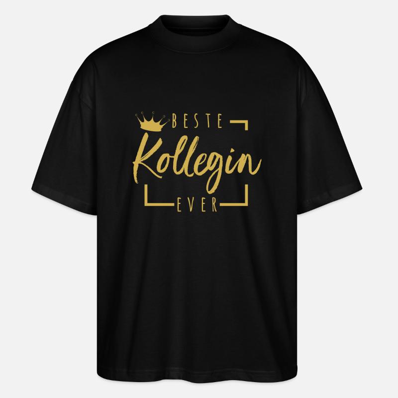 Beste Kollegin Ever - Stanley/Stella Oversized Unisex Bio T-Shirt Blaster 2.0 - Schwarz