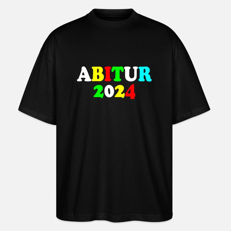 Abitur 2024 - Stanley/Stella Oversized Unisex Bio T-Shirt Blaster 2.0 - Schwarz