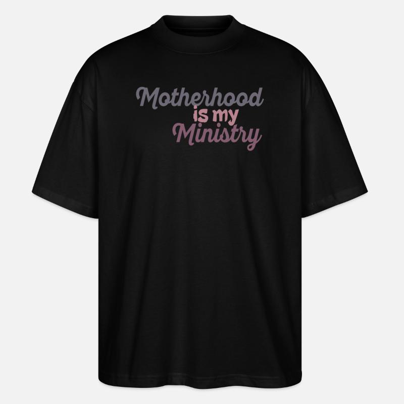 La maternité est mon ministère - T-shirt bio Blaster 2.0 coupe oversize Stanley/Stella Unisexe - noir