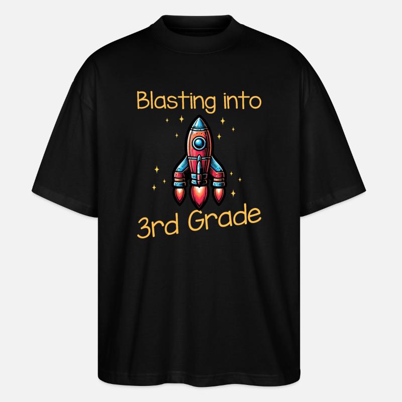 Blasting Into 3rd Grade - Stanley/Stella Oversized Unisex Bio T-Shirt Blaster 2.0 - Schwarz