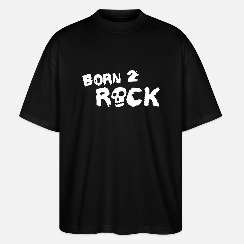 born_2_rock_1c - Stanley/Stella Oversized Unisex Bio T-Shirt Blaster 2.0 - Schwarz