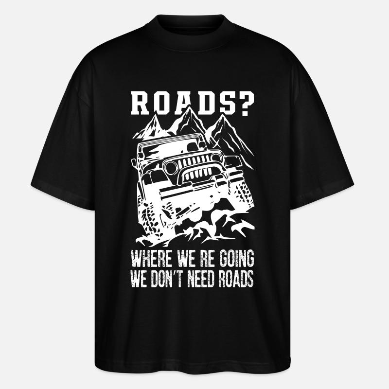 We Don’t Need Roads Jeep - T-shirt bio Blaster 2.0 coupe oversize Stanley/Stella Unisexe - noir