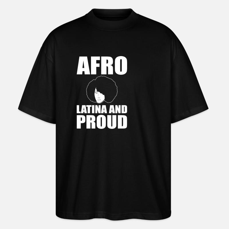 Afro Latina - Stanley/Stella Oversized Unisex Bio T-Shirt Blaster 2.0 - Schwarz