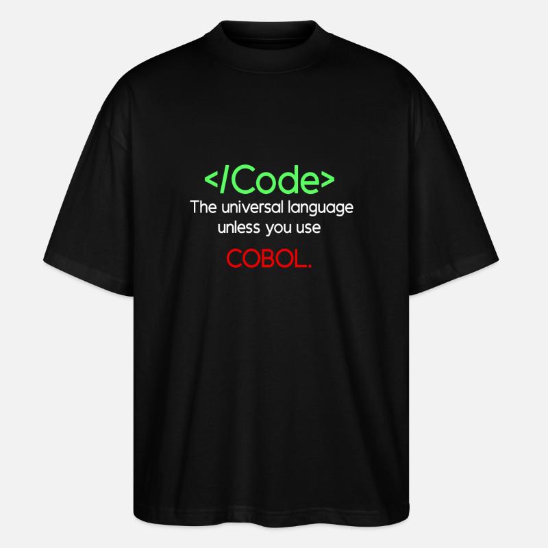 Funny Cobol Code Design - Stanley/Stella Oversized Unisex Organic T-shirt Blaster 2.0 - black