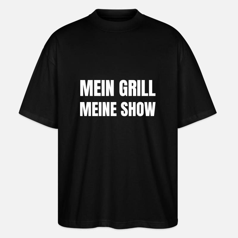 Mon grill, mon spectacle - T-shirt bio Blaster 2.0 coupe oversize Stanley/Stella Unisexe - noir