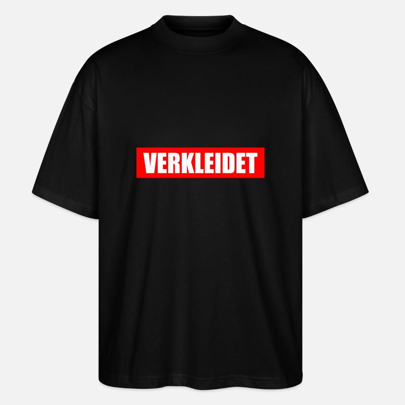Verkleidet - Stanley/Stella Oversized Unisex Bio T-Shirt Blaster 2.0 - Schwarz