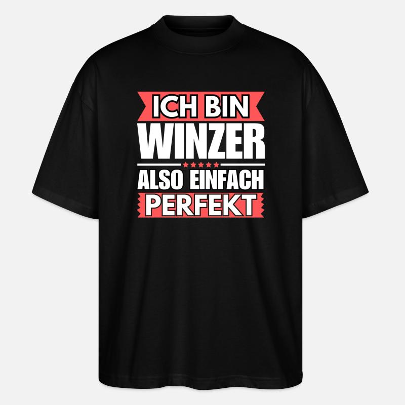 Einfach ein Perfekter Winzer - Stanley/Stella Oversized Unisex Bio T-Shirt Blaster 2.0 - Schwarz