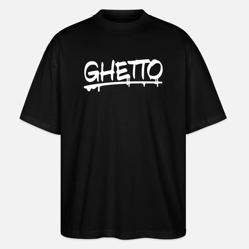 Ghetto - Stanley/Stella Oversized Unisex Bio T-Shirt Blaster 2.0 - Schwarz