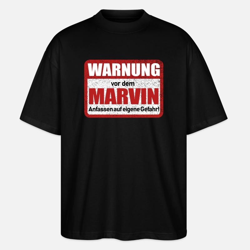 Marvin Name Lustiges Warnschild - Stanley/Stella Oversized Unisex Bio T-Shirt Blaster 2.0 - Schwarz