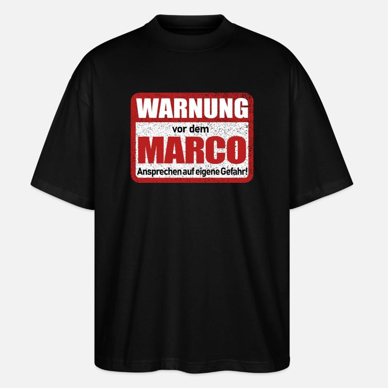 Marco Name Lustiges Warnschild - Stanley/Stella Oversized Unisex Bio T-Shirt Blaster 2.0 - Schwarz
