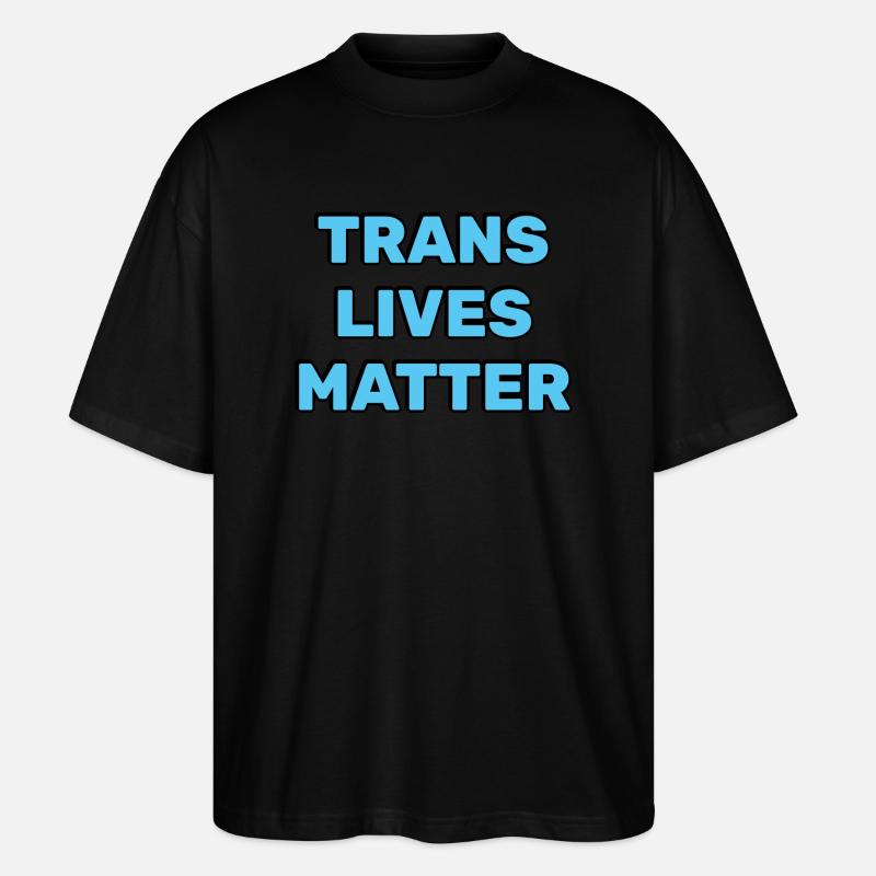 Trans-Leben zählen - Stanley/Stella Oversized Unisex Bio T-Shirt Blaster 2.0 - Schwarz