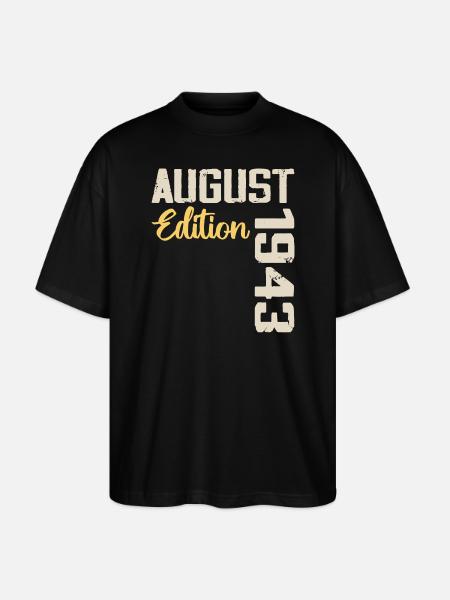 Fødselsdag august 1943 - Limited Edition august 1943 - Stanley/Stella Oversize Unisex Øko T-shirt Blaster 2.0 - sort