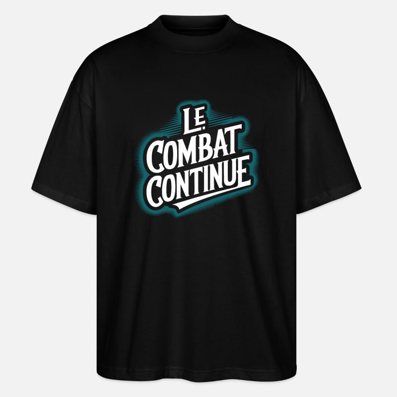Le combat continue - T-shirt bio Blaster 2.0 coupe oversize Stanley/Stella Unisexe - noir