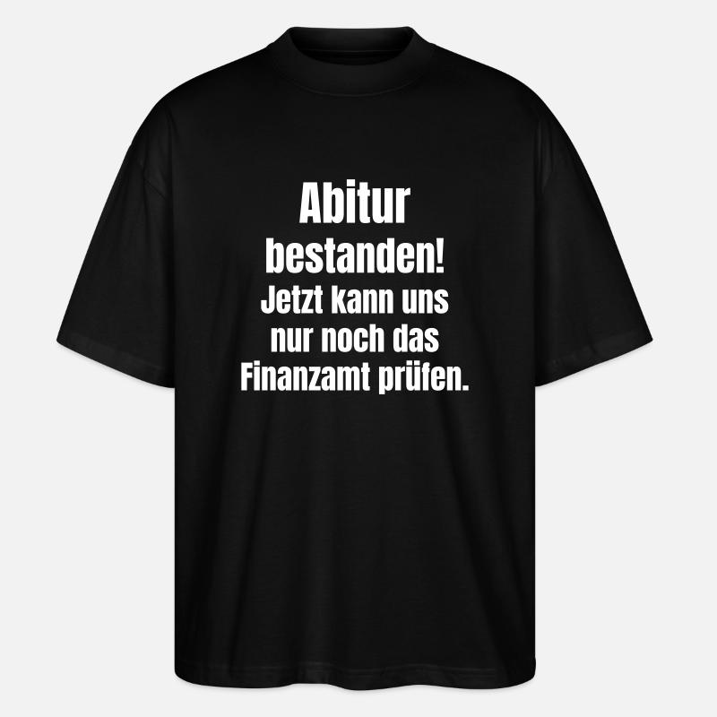 Abitur a réussi ! - T-shirt bio Blaster 2.0 coupe oversize Stanley/Stella Unisexe - noir