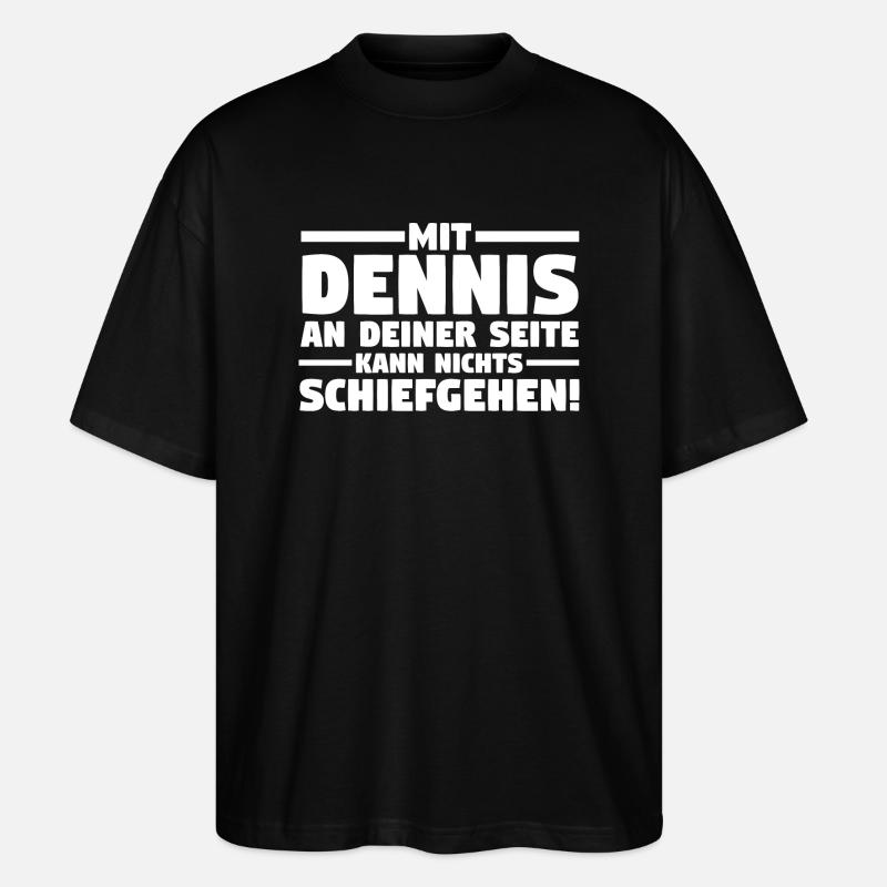 Vorname Dennis - Stanley/Stella Oversized Unisex Bio T-Shirt Blaster 2.0 - Schwarz