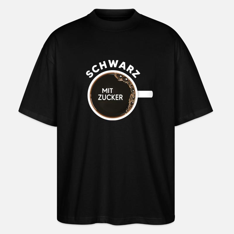 schwarzer Kaffee Kaffeetasse Kaffeetrinker - Stanley/Stella Oversized Unisex Bio T-Shirt Blaster 2.0 - Schwarz