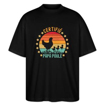 meilleur papa Certifié papa poule - T-shirt bio Blaster 2.0 coupe oversize Stanley/Stella Unisexe - noir - Devant - Alina (178cm) & Michal (187cm)