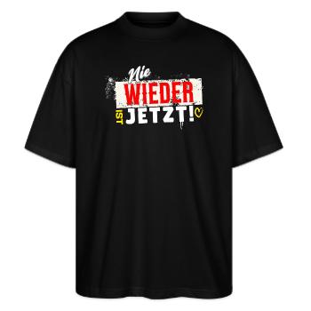 Nie wieder ist jetzt! Statement gegen Faschismus. - Stanley/Stella Oversized Unisex Bio T-Shirt Blaster 2.0 - Schwarz - Vorne - Alina (178cm) & Michal (187cm)