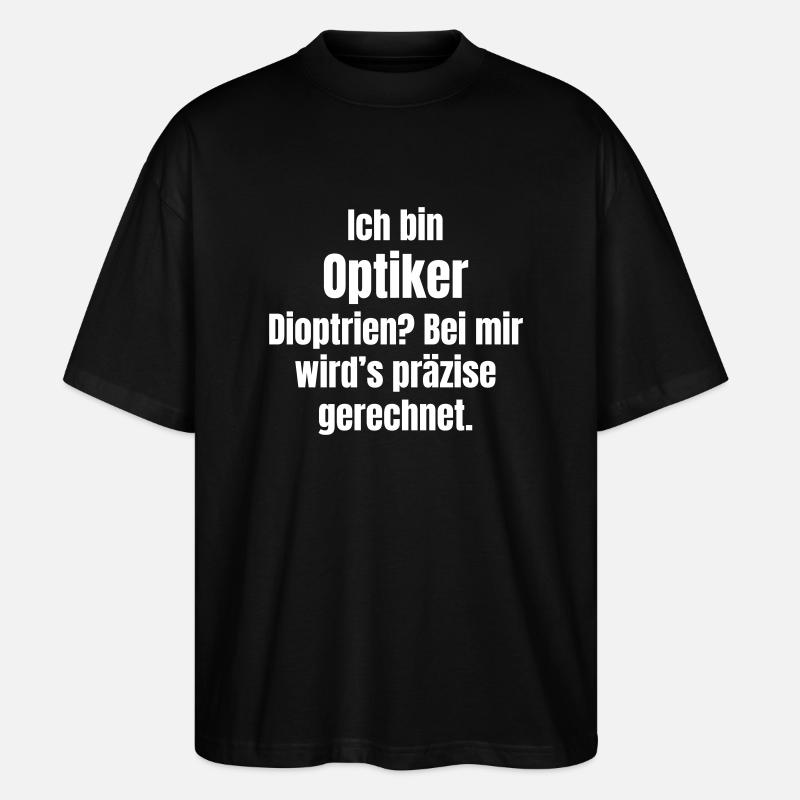 Optiker - Stanley/Stella Oversized Unisex Bio T-Shirt Blaster 2.0 - Schwarz